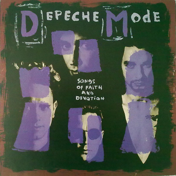 Depeche Mode: Songs of Faith and Devotion (1993)